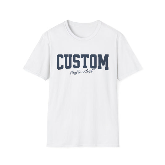 Adult Unisex | Enter Custom Text Varsity Style | Tee