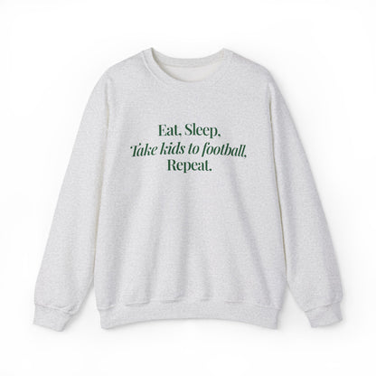 Adults Unisex | Eat, Sleep, Take Kids to Football, Repeat | Sweater