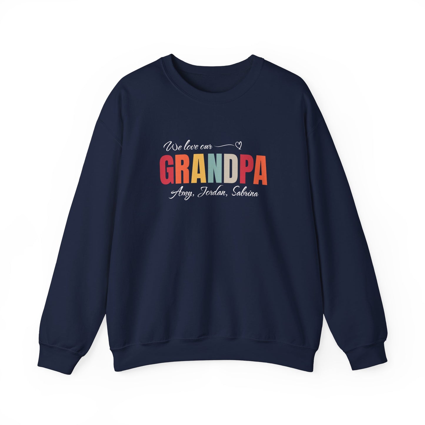 Adults Unisex | We love our Grandpa (CUSTOM Grandkids names) | Sweater