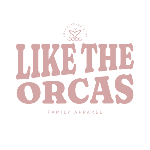 LIKE THE ORCAS