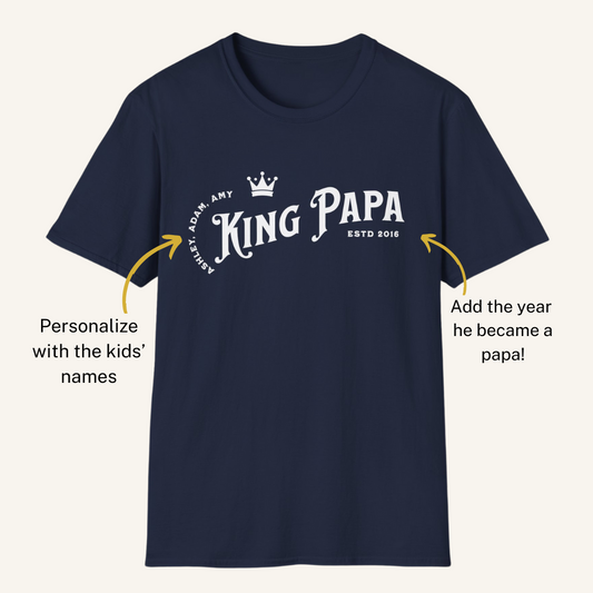 Adults Unisex | King Papa (Personalized) | Tee