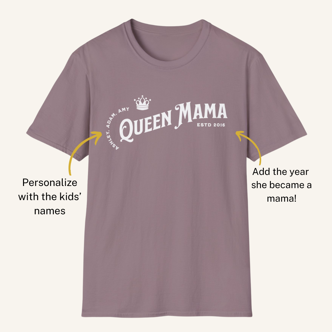 Adults Unisex | Queen Mama (Personalized) | Tee